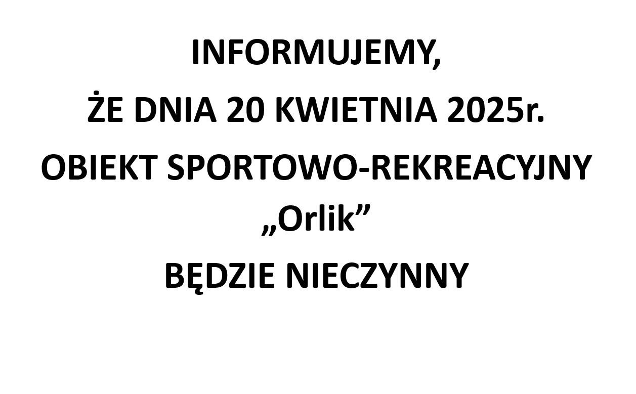 20 kwietnia boisko "Orlik 2012" w Dobrej będzie nieczynne