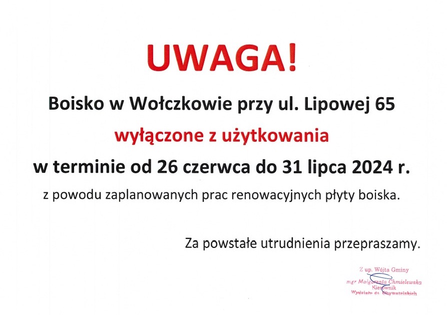Boisko zostanie wyłączone z użytkowania w dniach 26.06. - 31.07.2024 r.
