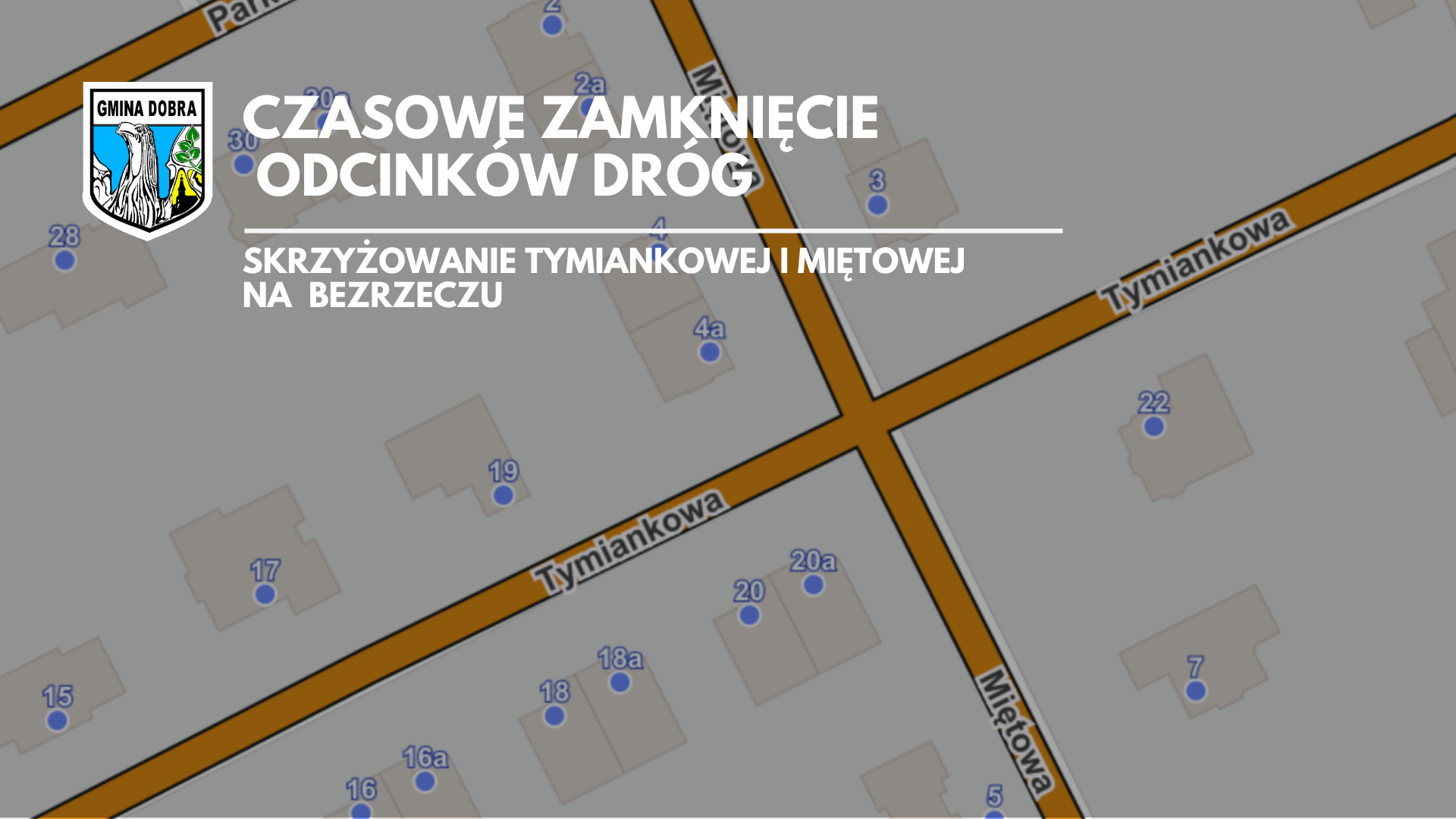 Czasowe zamknięcie skrzyżowania ulic Tymiankowej i Miętowej