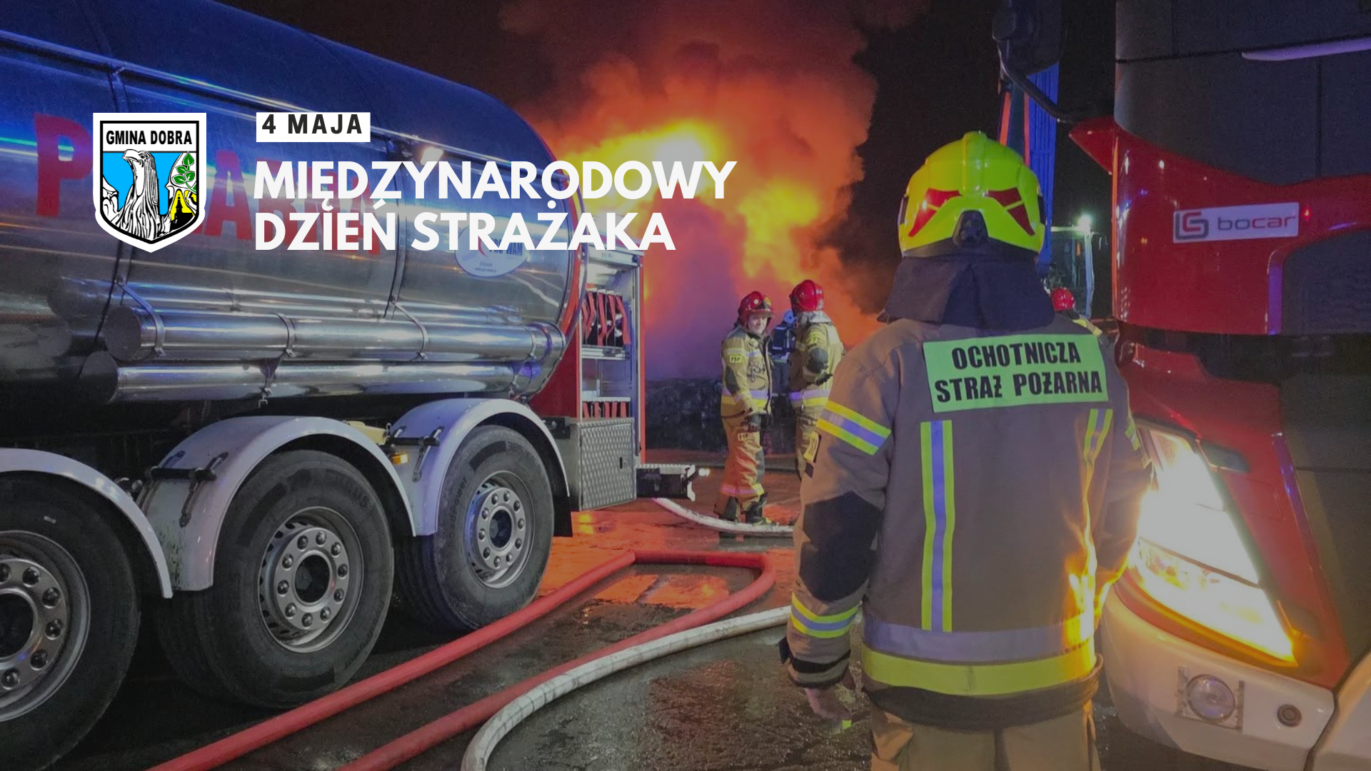 Dzień Strażaka – słowa wdzięczności dla Druhen i Druhów z Gminy Dobra