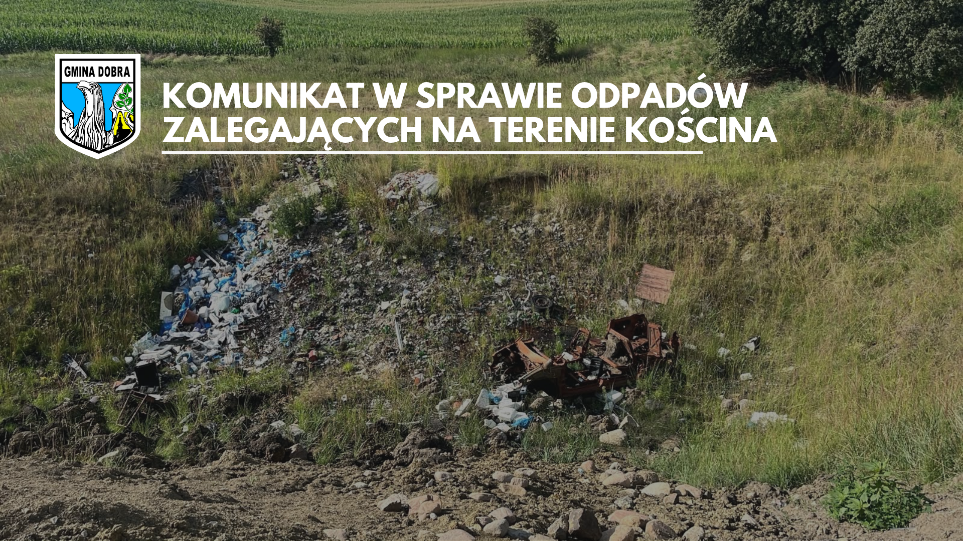 Oświadczenie w sprawie zalegających odpadów na terenie Kościna