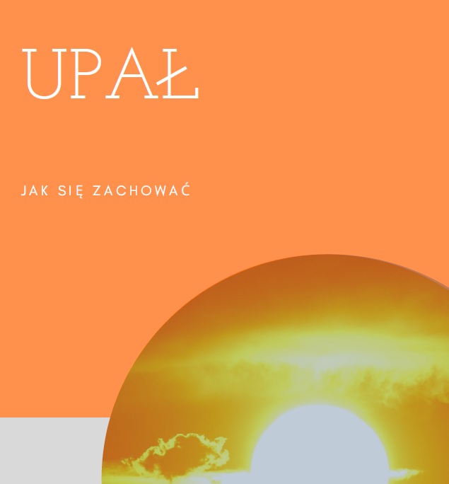 UPAŁ ! Jak się zachować