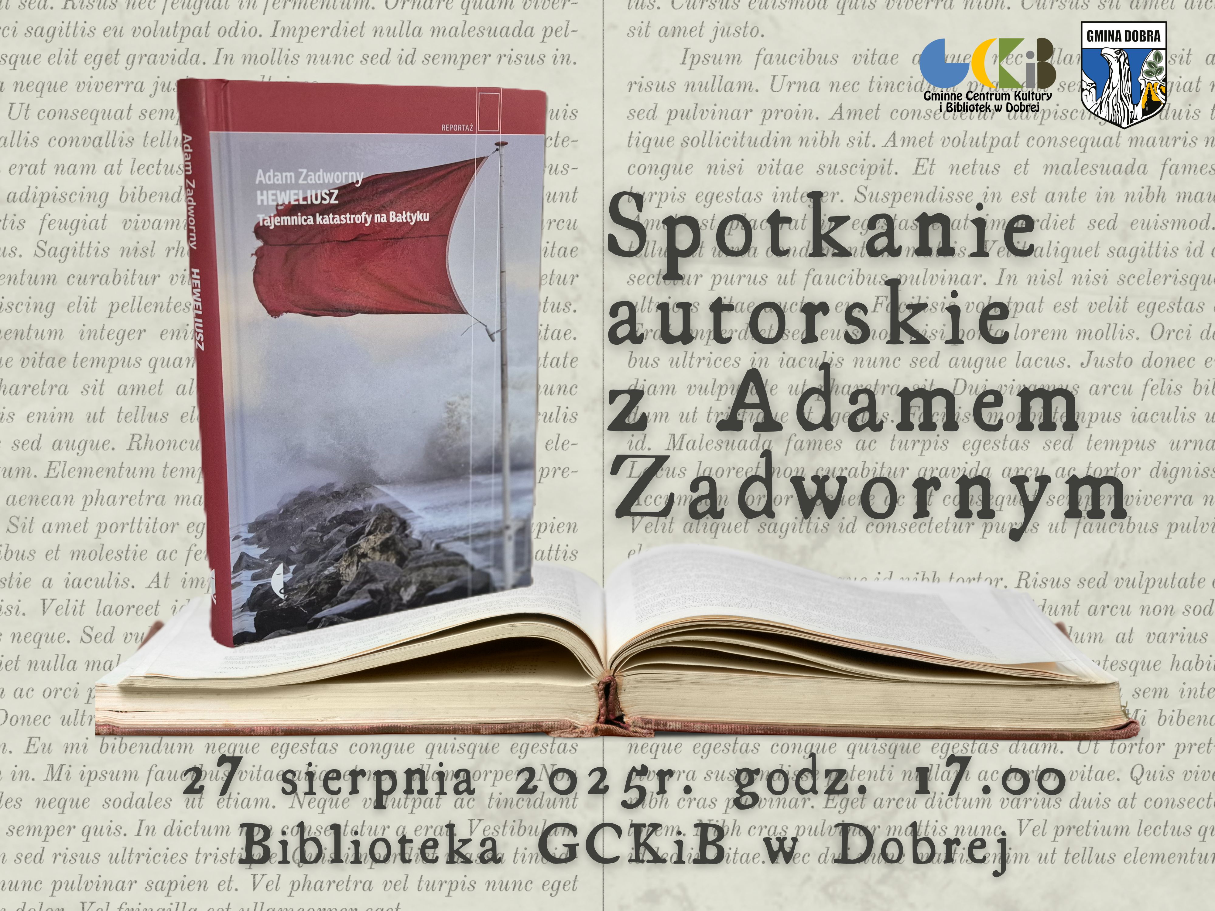 Wieczór autorski Adama Zadwornego!