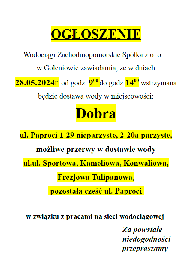 Wstrzymanie dostawy wody w Dobrej w dniu 28.05.2024 godz. 9-14 na ul. Paproci 1-29 nieparzyste, 2-20a parzyste, możliwe przerwy w dostawie wody ul.ul. Sportowa, Kameliowa, Konwaliowa, Frezjowa Tulipanowa, pozostała cześć ul. Paproci