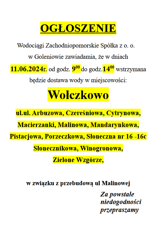 Wstrzymanie dostawy wody w Wołczkowie w dniu 11.06.2024 r. w godz. 9-14 na ulicach: Arbuzowa, Czereśniowa, Cytrynowa, Macierzanki, Malinowa, Mandarynkowa, Pistacjowa, Porzeczkowa, Słoneczna nr 16 -16c Słonecznikowa, Winogronowa, Zielone Wzgórze
