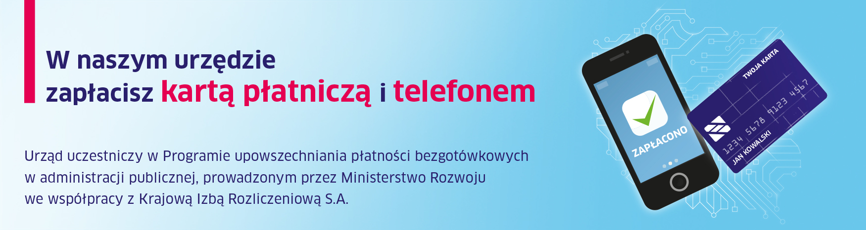 W naszym urzędzie zapłacisz kartą płatniczą i telefonem 