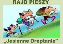 RAJD PIESZY „Jesienne Dreptanie”!
