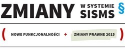 Zmiany w systemie SISMS