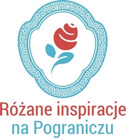 "Różane inspiracje na Pograniczu" - podsumowanie projektu
