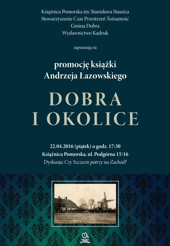 Zaproszenie na promocję książki "Dobra i okolice"