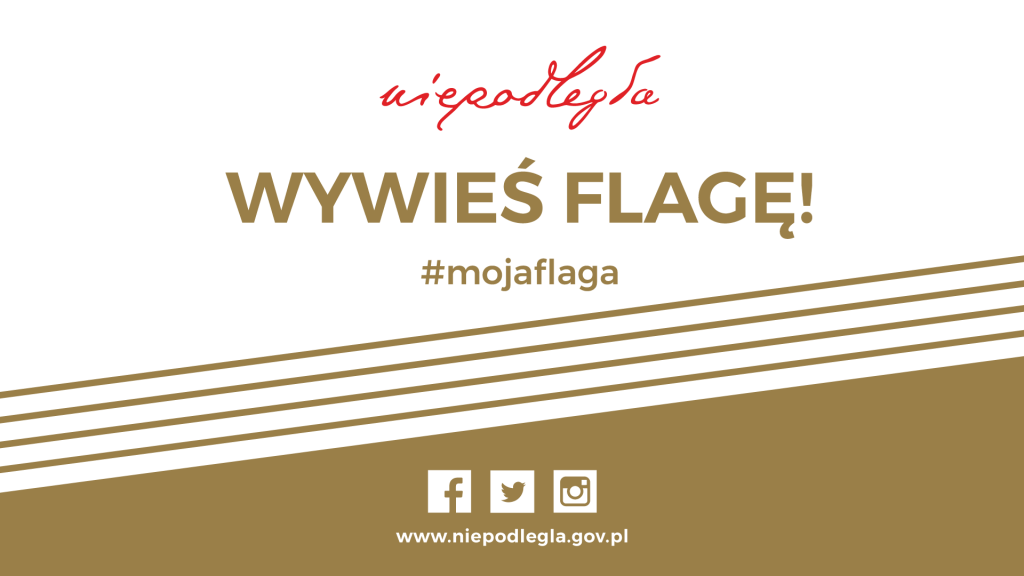 Niepodległa #mojaflaga - wywieś flagę