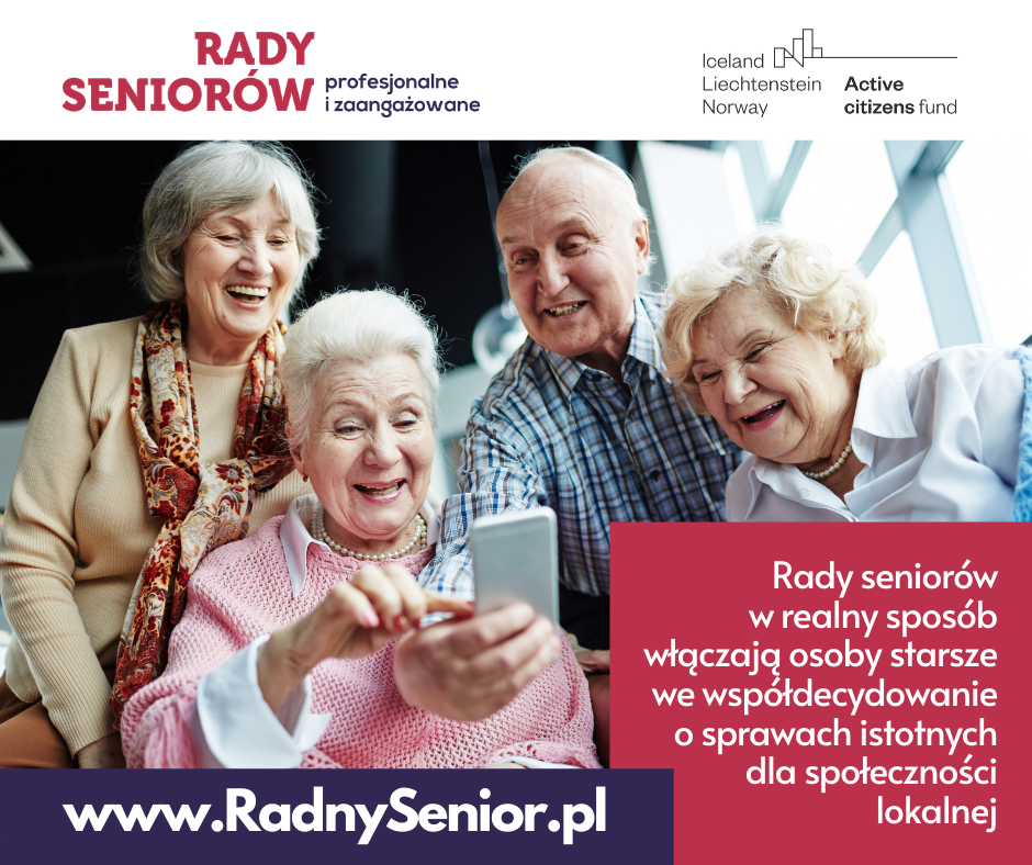 Projekt „Profesjonalne i zaangażowane Rady Seniorów” 