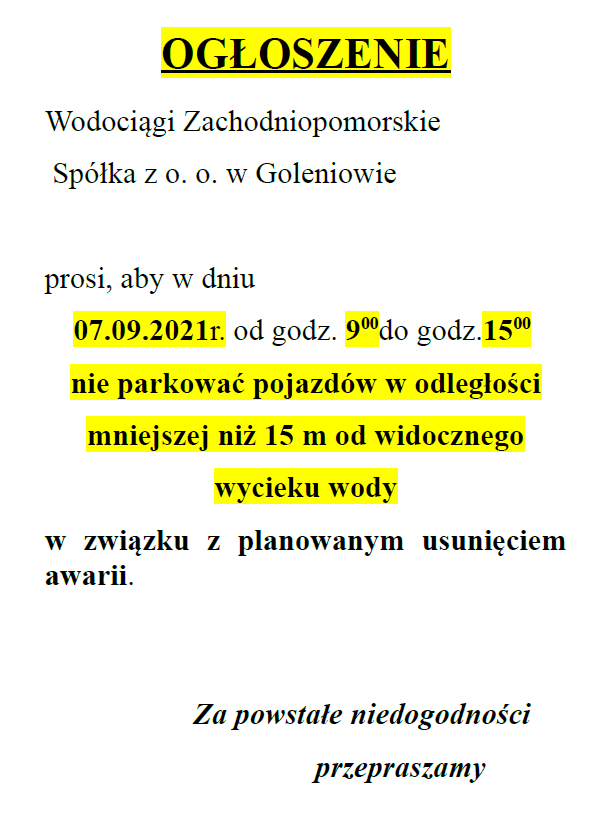 Wodociągi zachodniopomorskie proszą o nie parkowanie aut w odległości mniejszej niż 15 m od widocznego wycieku wody, w godzinach naprawy awarii 9-15 w dniu 07.09.2021