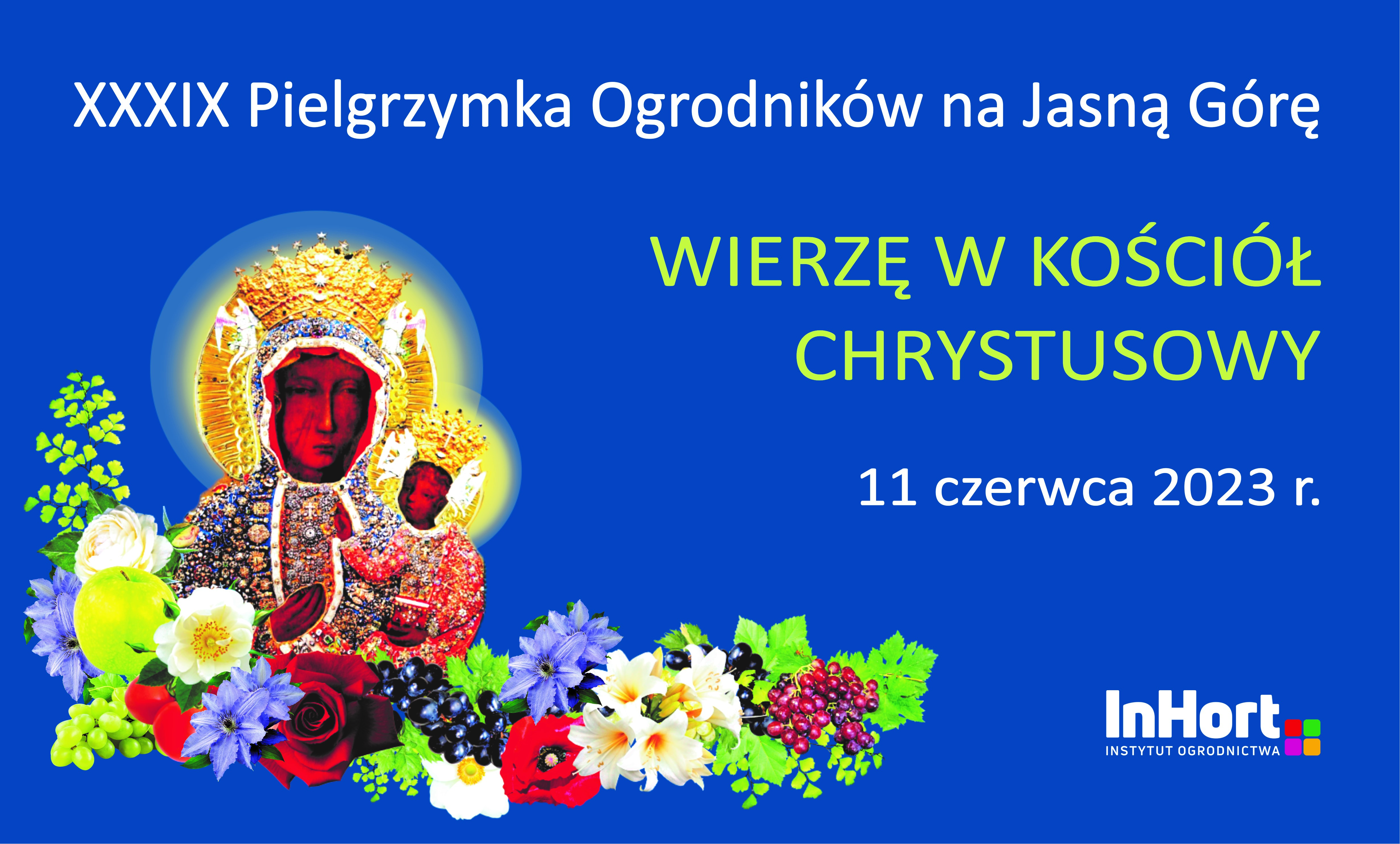 XXXIX Ogólnopolska PielgrzymkaOgrodników na Jasną Górę