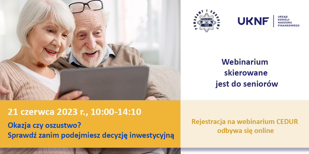 Webinariumdla seniorów: Okazja czy oszustwo? Sprawdź zanim podejmiesz decyzję inwestycyjną