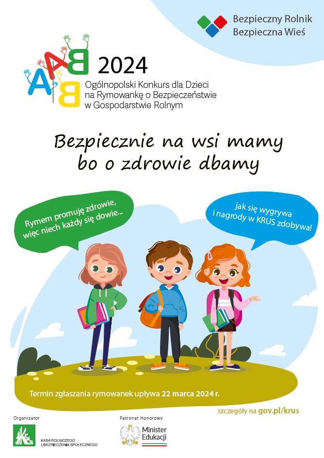 V edycja Ogólnopolskiego Konkursu dla Dzieci na Rymowankę o Bezpieczeństwie w Gospodarstwie Rolnym pod hasłem „Bezpiecznie na wsi mamy, bo o zdrowie dbamy”